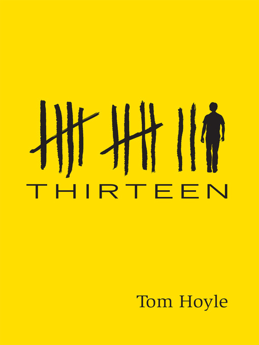 Title details for Thirteen by Tom Hoyle - Available
